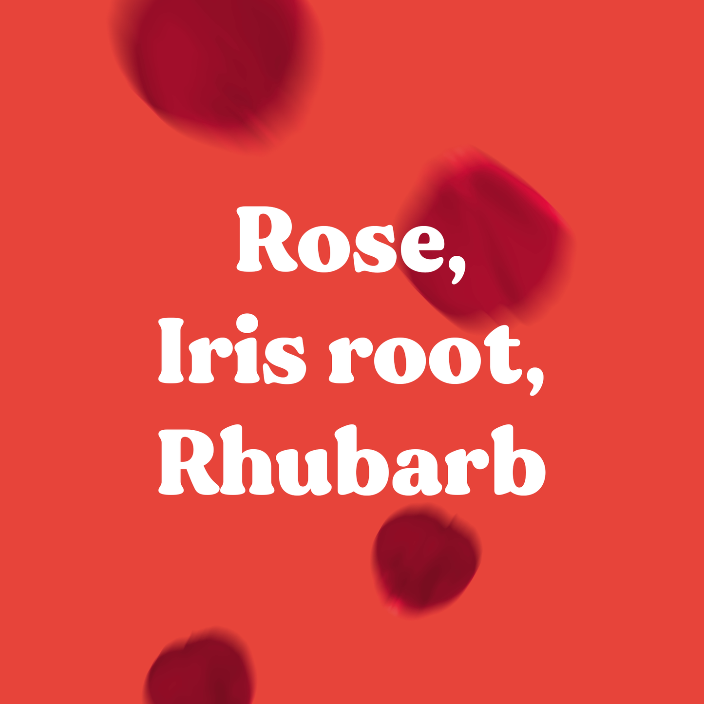 Flamingo – Ruusu, Raparperi, Iirisjuuri